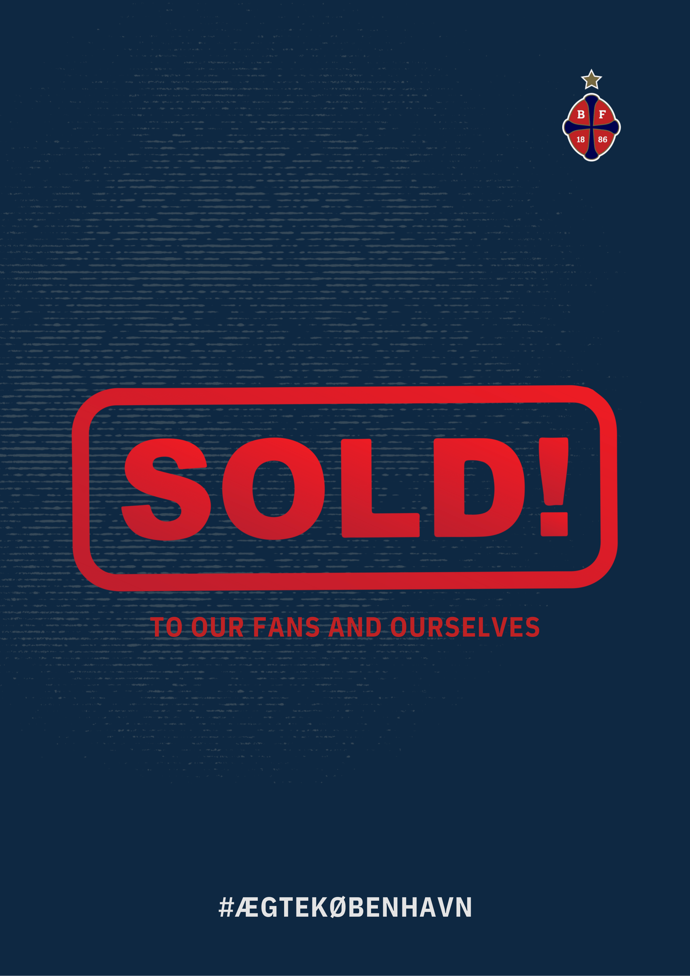 BK FREM-plakat: SOLD! To our fans and ourselves